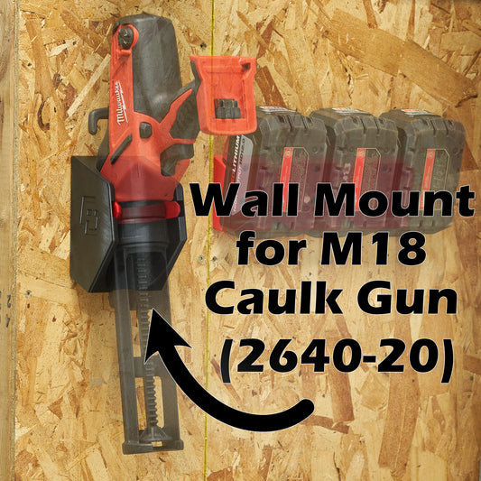 Wall Mount for Milwaukee Tool M18 Caulk Gun Organization and Storage 2640-20